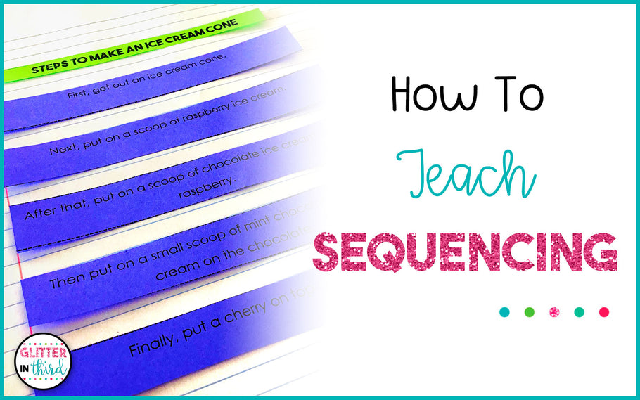 Simple Activities and Resources for Teaching Sequencing of Event